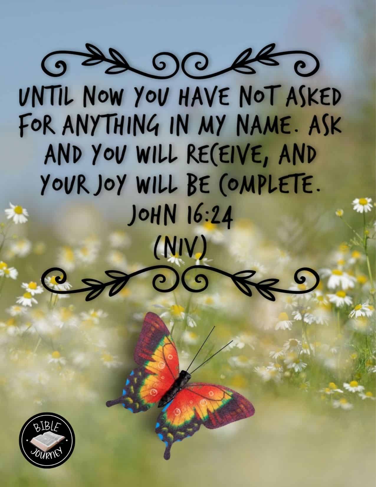 John 16 24 NIV Picture Bible Verse