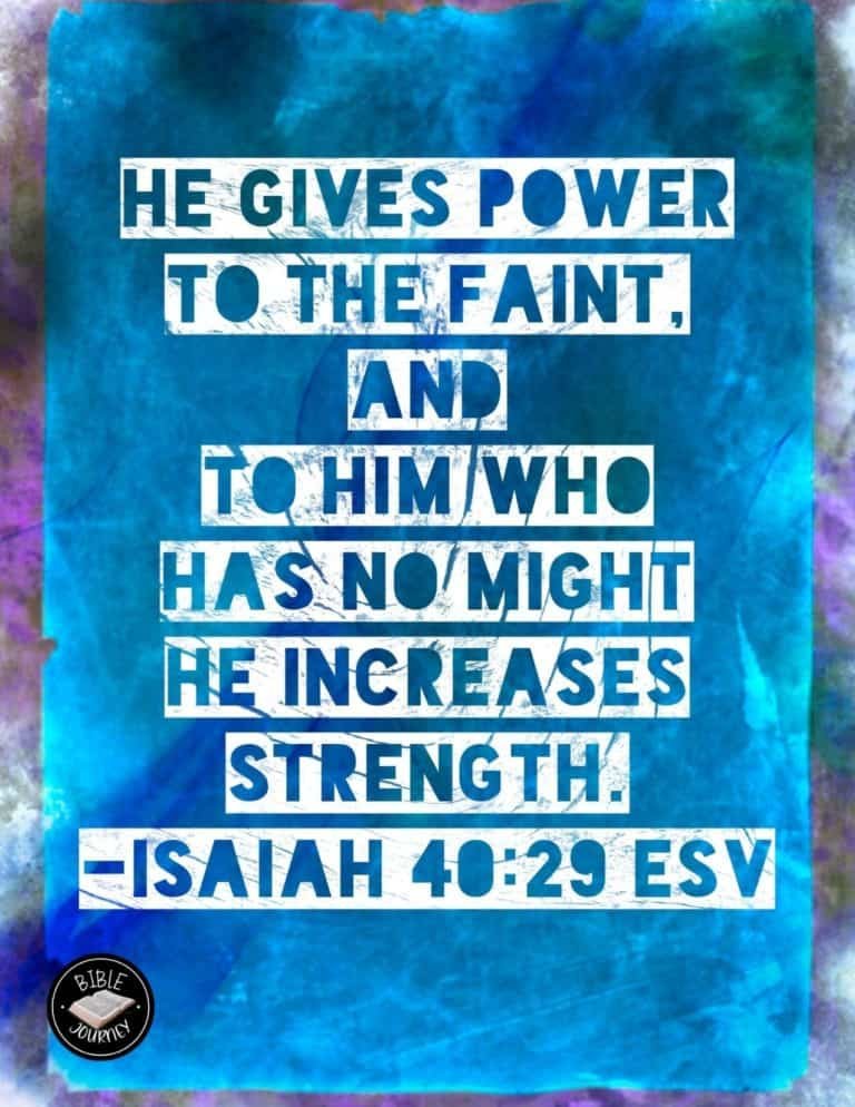 Hundreds of Beautiful Picture Bible Verses-5 Isaiah 40:29 ESV Picture Bible Verse