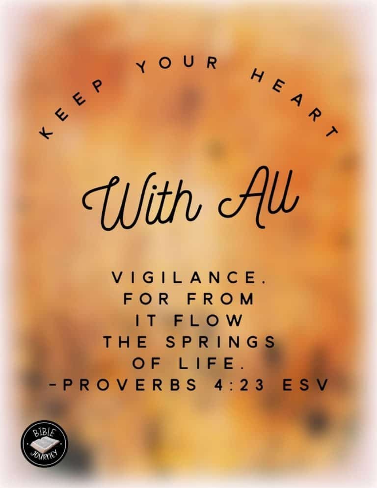Hundreds of Beautiful Picture Bible Verses-6 Proverbs 4:23 ESV Picture Bible Verse