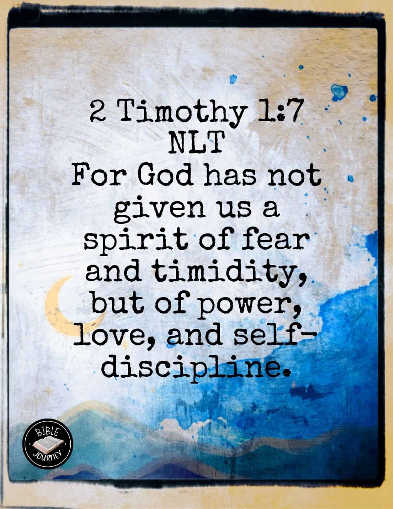 2 Timothy 1:7 Nlt - Picture Bible Verses