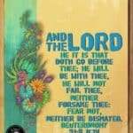 Bible Verse About Encouragement - Comfort - Deuteronomy 31:8 KJV