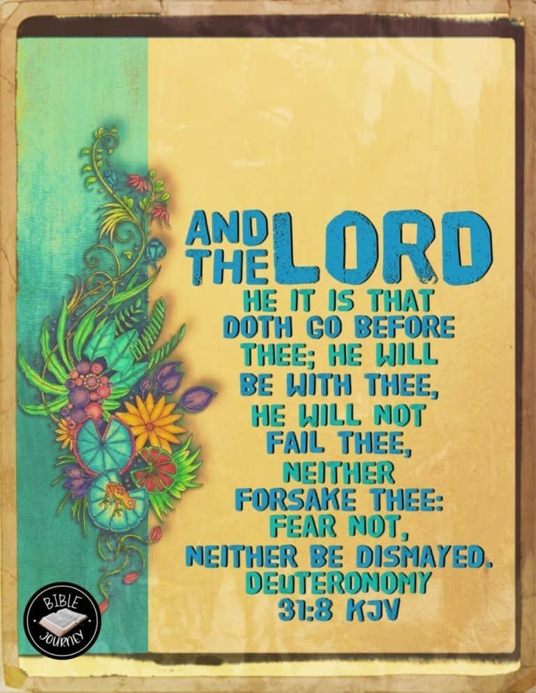 Picture Bible Verses-14 Bible Verse About Encouragement - Deuteronomy 31:8 KJV
