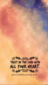 Christian Phone Wallpaper - Trust the Lord with All Your Heart.
